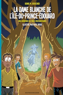 Front cover_La dame blanche de l'&Icirc;le-du-Prince-&Eacute;douard