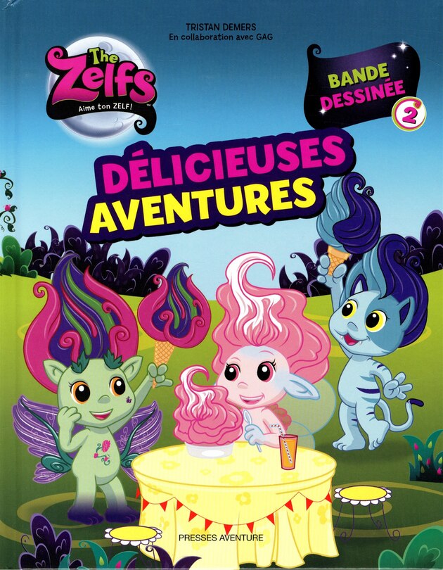 Couverture_Zelfs Délicieuses aventures