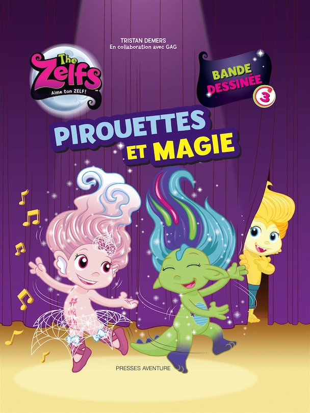 Couverture_Pirouettes et magie : bande dessin&eacute;e.