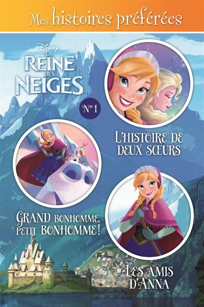 La reine des neiges Mes histoires préférées