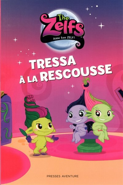 The Zelfs Tressa à la rescousse