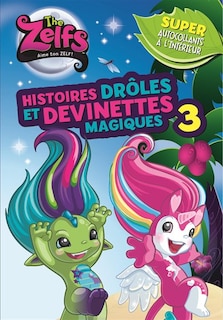 Front cover_The Zelfs Histoires drôles et devinettes magiques tome 3