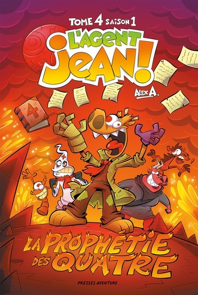 Front cover_AGENT JEAN! SAISON 1 TOME 4 -LA PROPHETIE DES QUATRES