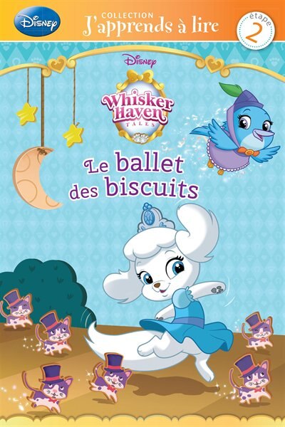 Whisker Haven Tales Le ballet des biscuits J'apprends à lire