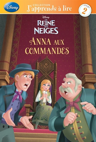 Front cover_La Reine des neiges Anna aux commandes J'apprends à lire