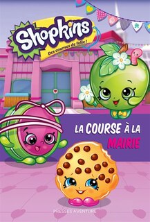 Shopkins La course à la mairie