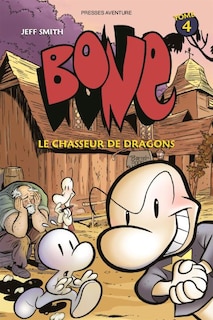 Couverture_Bone 04 Chasseur de dragons bone