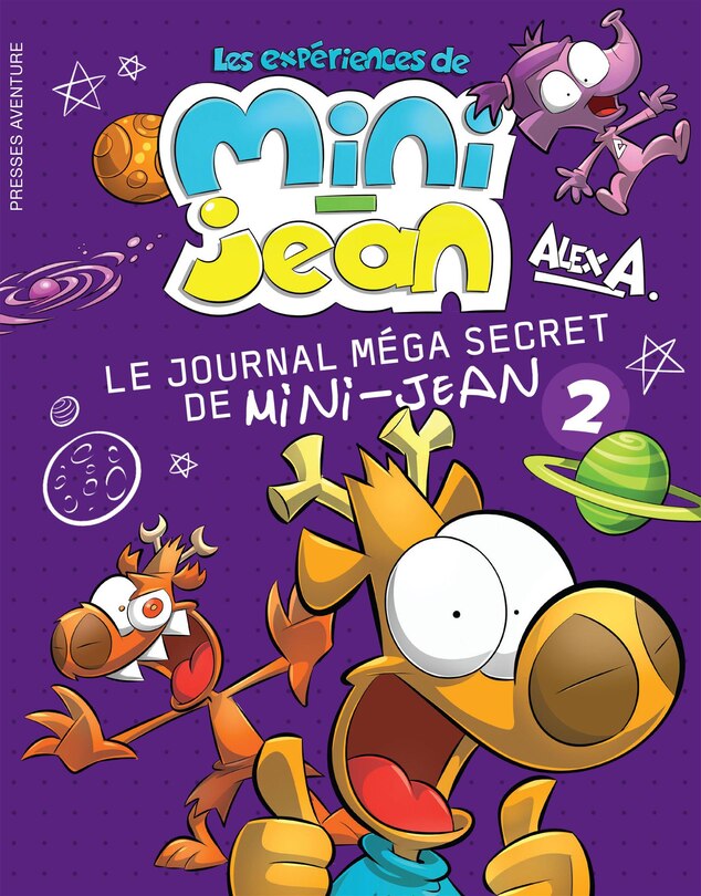 Front cover_Les expériences de Mini-Jean : Le journal méga secret de Mini-Jean.