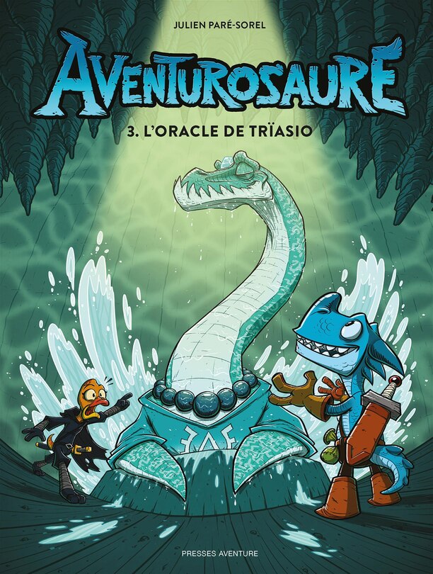 Couverture_Aventurosaure Tome 3 Oracle de Triasio