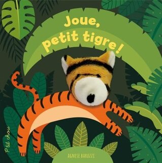 Couverture_Joue, petit tigre!