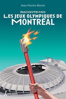 Couverture_Raconte-moi Les jeux olympiques de Montréal