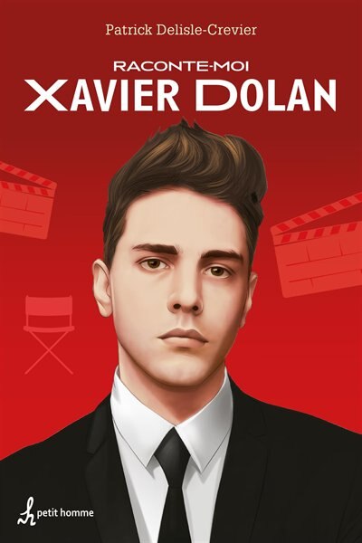 Front cover_Raconte-moi Xavier Dolan