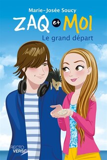 Front cover_Zaq et moi tome 6 Le grand départ