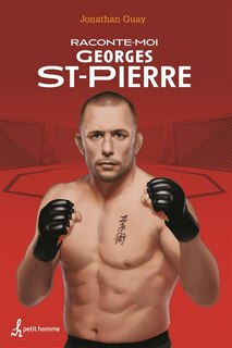 Front cover_Raconte-moi Georges St-pierre