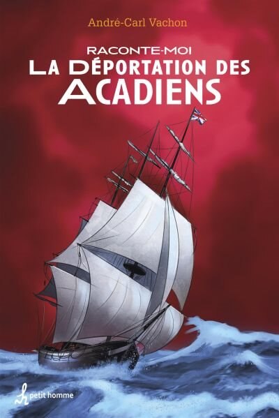 Front cover_Raconte-moi la déportation des acadiens