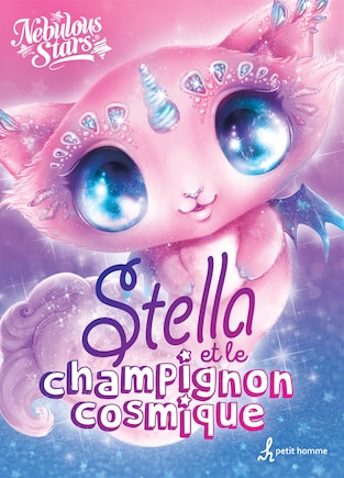 NEBULOUS STARS -ANIMOULOUS -STELLA ET LE CHAMPIGNON COSMIQUE