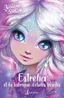 Couverture_Estrelia et la fabrique d'étoiles filantes