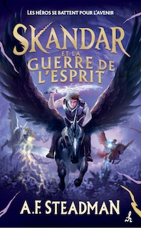 Couverture_Skandar et la guerre de l'esprit tome 5