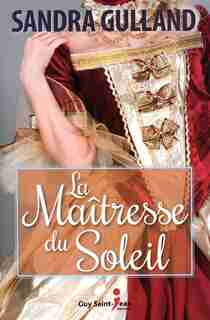 La maîtresse du soleil by Sandra Gulland
