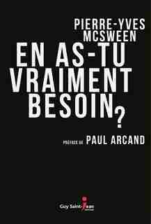 En as-tu vraiment besoin ? de Pierre-Yves Mcsween