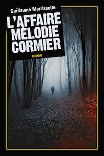 Front cover_L'affaire Mélodie Cormier