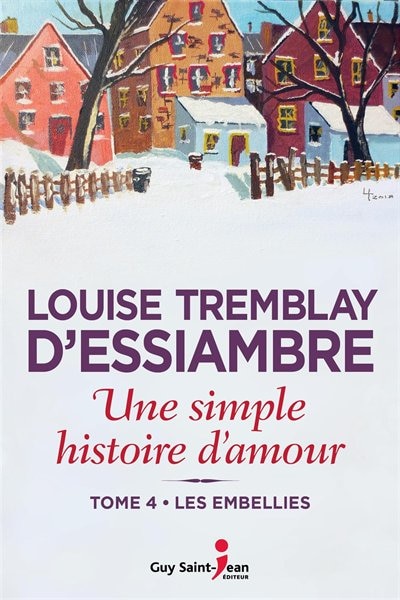 Une simple histoire d'amour tome 4 Les embellis