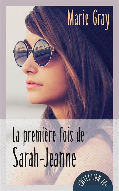 Front cover_La Première Fois De Sarah-jeanne