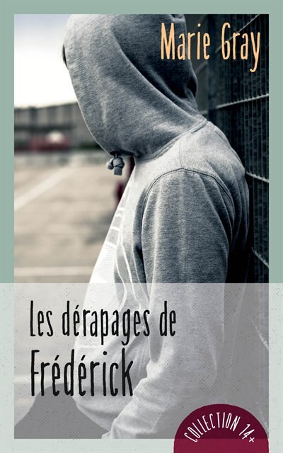 Couverture_Les dérapages de Frédérick