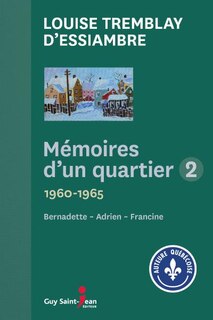 Couverture_Mémoires d'un quartier 2, 1960-1965