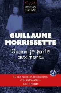 Couverture_Quand je parle aux morts