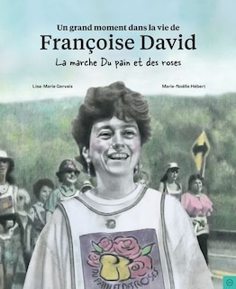 Couverture_Un grand moment dans la vie de Françoise David