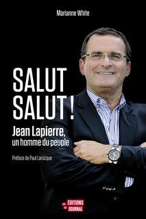 Front cover_Salut salut! : Jean Lapierre, un homme du peuple