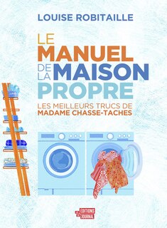Couverture_Le manuel de la maison propre