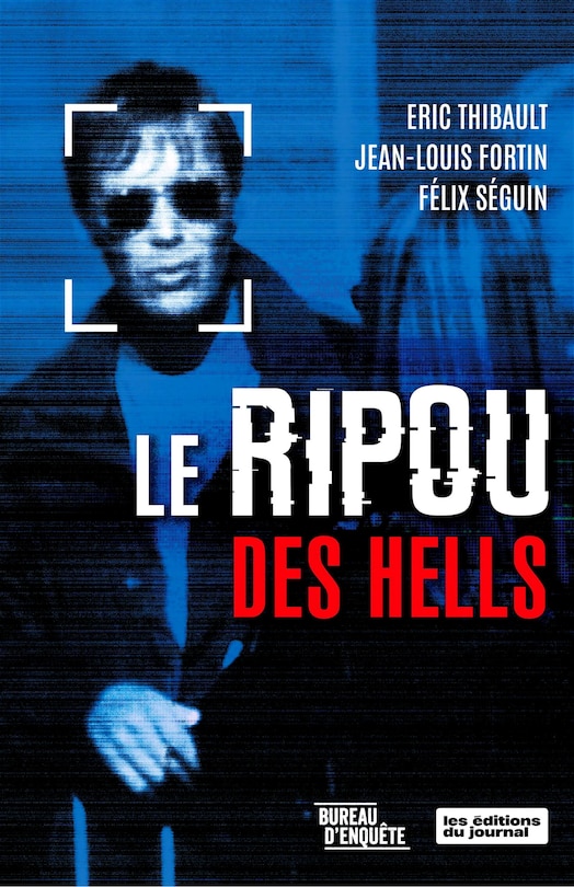Front cover_Le ripou des Hells : Bureau d'enquête