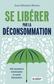 Couverture_Se libérer par la déconsommation