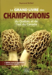 Front cover_Le grand livre des champignons du Québec et de l'Est du Canada