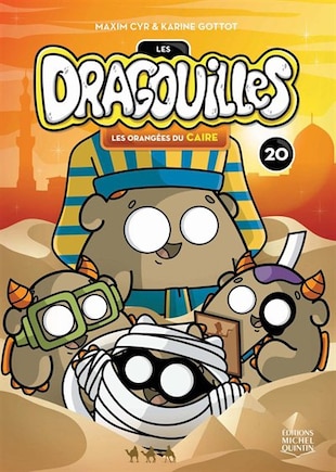 LES DRAGOUILLES TOME 20 -LES ORANGÉES DU CAIRE