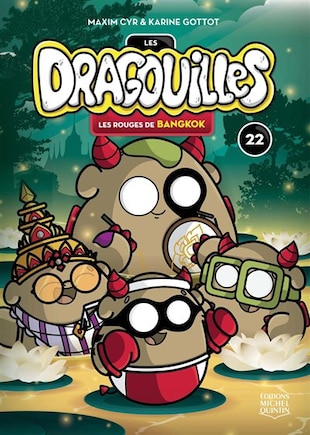 DRAGOUILLES TOME 22 LES ROUGES DE BANGKOK