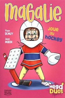 Magalie Joue Au Hockey