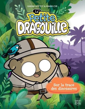 La petite dragouille Tome 3 Sur la trace des dinosaures