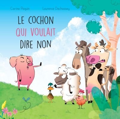 Front cover_Le cochon qui voulait dire non