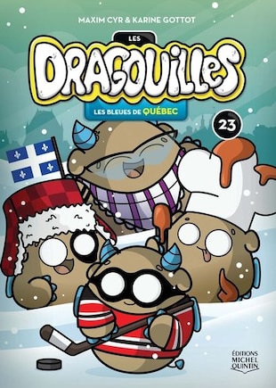 Les Dragouilles Tome 23 : Les bleues de Québec