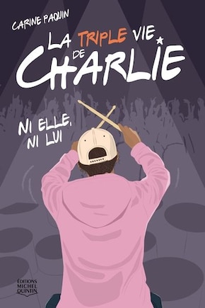 La triple vie de Charlie Tome 2 Ni elle ni lui