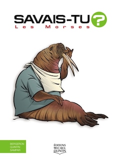 Couverture_Savais-tu? 78 : Les Morses - En couleurs