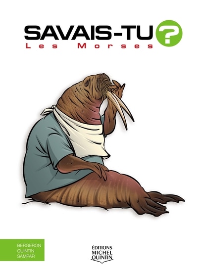Couverture_Savais-tu? 78 : Les Morses - En couleurs