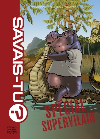 Couverture_Savais-tu? - Sp&eacute;cial supervilain 14