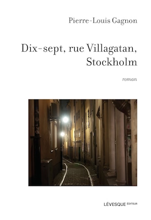 Dix-sept, Rue Villagatan, Stockholm