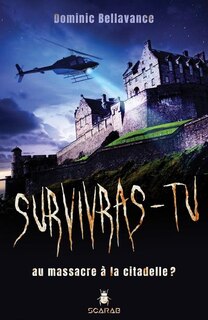 Front cover_Survivras-tu au massacre à la citadelle ?