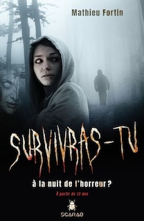 Couverture_Survivras-tu à la nuit de l'horreur ?