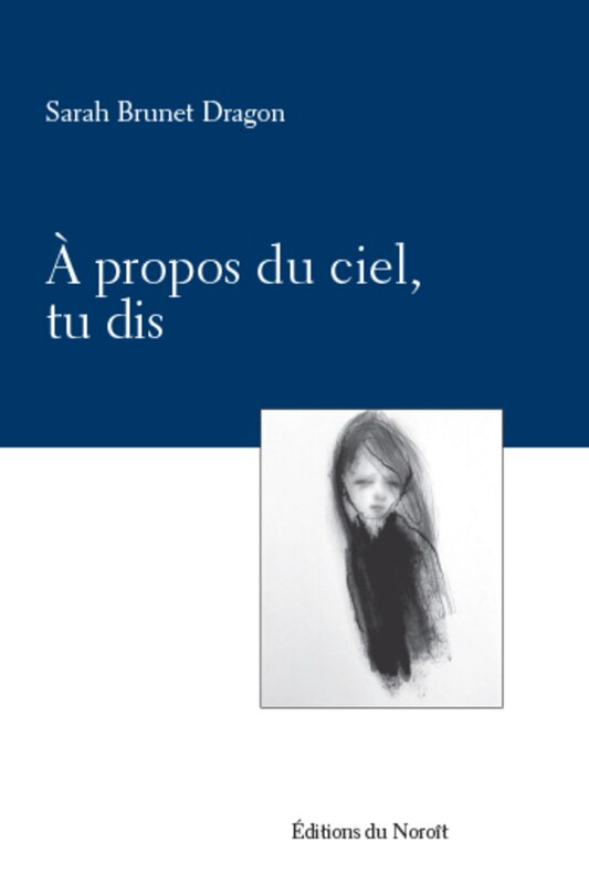 Front cover_À propos du ciel, tu dis